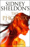 The Phoenix di Tilly Bagshawe, Sidney Sheldon edito da HarperCollins Publishers