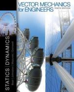 Vector Mechanics for Engineers: Statics and Dynamics and Connect Access Card di Ferdinand Beer, Jr. E. Johnston, David Mazurek edito da McGraw-Hill Education