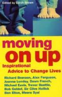 Moving On Up di Sarah Brown edito da Ebury Publishing