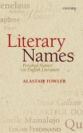Literary Names di Alastair Fowler edito da OUP Oxford
