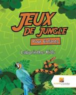 Jeux De Jungle Pour Enfants di Activity Crusades edito da Activity Crusades