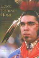 Long Journey Home edito da Indiana University Press