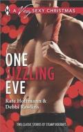 One Sizzling Eve di Kate Hoffmann, Debbi Rawlins edito da Harlequin