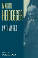 Pathmarks di Martin Heidegger edito da Cambridge University Press