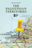 The Palestinian Territories edito da Greenhaven Press