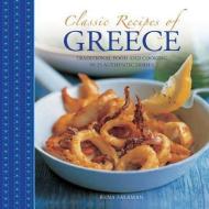 Classic Recipes of Greece di Rena Salaman edito da Anness Publishing