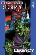 Ultimate Spider-man Vol.4: Legacy edito da Marvel Comics