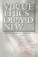Virtue Ethics, Old and New edito da Cornell University Press