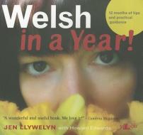 Welsh in a Year! di Jen Llywelyn edito da LOLFA