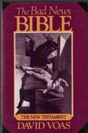 The Bad News Bible di David Voas edito da Prometheus Books