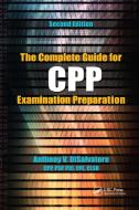 The Complete Guide For CPP Examination Preparation di DiSalvatore edito da Taylor & Francis Ltd