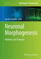 Neuronal Morphogenesis edito da Springer International Publishing