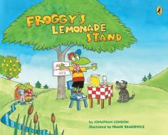 Froggy's Lemonade Stand di Jonathan London edito da PUFFIN BOOKS