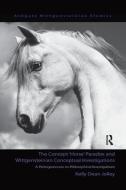 The Concept 'Horse' Paradox and Wittgensteinian Conceptual Investigations di Kelly Dean Jolley edito da Taylor & Francis Ltd