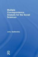 Multiple Correspondence Analysis for the Social Sciences di Johs. (University of Bergen Hjellbrekke edito da Taylor & Francis Ltd