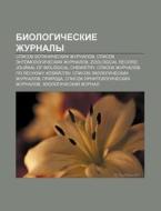 Biologicheskie Zhurnaly: Spisok Botanich di Istochnik Wikipedia edito da Books LLC, Wiki Series