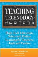 Teaching Technology di Scott Steinberg edito da Lulu.com