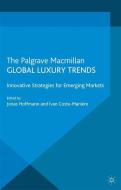 Global Luxury Trends di I. Coste-Manière, J. Hoffmann edito da Palgrave Macmillan UK