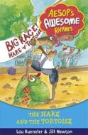 Aesop's Awesome Rhymes: The Hare And The Tortoise di Lou Kuenzler edito da Hachette Children's Group