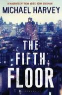 The Fifth Floor di Michael Harvey edito da Bloomsbury Publishing PLC