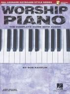 Worship Piano - Hal Leonard Keyboard Style Series di Kurt Cowling edito da Hal Leonard Publishing Corporation