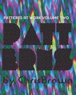 Patterns at Work: Nothing to Do with Love di Chris Brown edito da Createspace