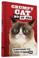 Grumpy Cat: No-It-All di Grumpy Cat edito da Chronicle Books