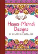 Henna-mehndi Designs di Lark Crafts edito da Lark Books,u.s.