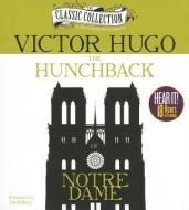 The Hunchback of Notre Dame di Victor Hugo edito da Classic Collection