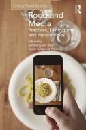 Food and Media: Practices, Distinctions and Heterotopias di Dr. Jonatan Leer, Karen Klitgaard Povlsen edito da Taylor & Francis Ltd