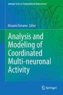 Analysis and Modeling of Coordinated Multi-neuronal Activity edito da Springer-Verlag GmbH