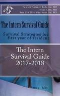 Intern Survival Guide: For Internal Medicine and Family Medicine Residents di Thein Tun Aung edito da Createspace