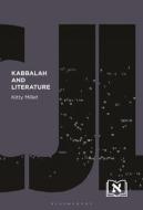 Kabbalah And Literature di Professor Kitty Millet edito da Bloomsbury Publishing Plc