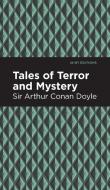 Tales of Terror and Mystery di Arthur Conan Doyle edito da MINT ED