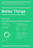 Better Things: Materials for Sustainable Product Design di Daniel Liden edito da LAURENCE KING PUB