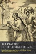 The Practice of the Presence of God di Brother Lawrence edito da MARTINO FINE BOOKS