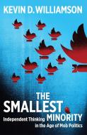 The Smallest Minority di Kevin D. Williamson edito da Gateway Editions