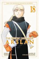 The Heroic Legend of Arslan 18 di Yoshiki Tanaka edito da KODANSHA COMICS