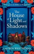 The House of Light and Shadows The House of Light and Shadows