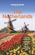The Netherlands di Lonely Planet edito da LONELY PLANET PUB