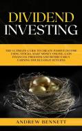 Dividend Investing di Andrew Bennett edito da DOUBLE M INTERNATIONAL LTD