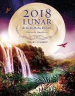 2018 Lunar & Seasonal Diary di Stacey Demarco edito da Rockpool Publishing
