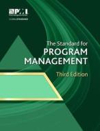 STANDARD FOR PROGRAM MGMT THIR di Project Management Institute edito da PROJECT MGMT INST