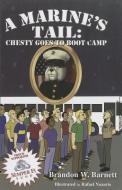 A Marine's Tale: Chesty Goes to Boot Camp di Brandon W. Barnett edito da MASCOT BOOKS