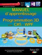 Manuel d'apprentissage de la programmation 3D di Patrice Rey edito da Books on Demand