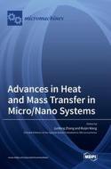 Advances in Heat and Mass Transfer in Micro/Nano Systems edito da MDPI AG