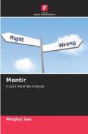 Mentir di Minghui Gao edito da Edições Nosso Conhecimento