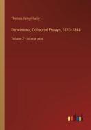 Darwiniana; Collected Essays, 1893-1894 di Thomas Henry Huxley edito da Outlook Verlag