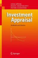 Investment Appraisal di Uwe Gotze, Deryl Northcott, Peter Schuster edito da Springer-verlag Berlin And Heidelberg Gmbh & Co. Kg