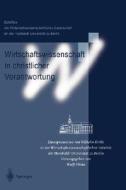 Wirtschaftswissenschaft in christlicher Verantwortung edito da Springer Berlin Heidelberg